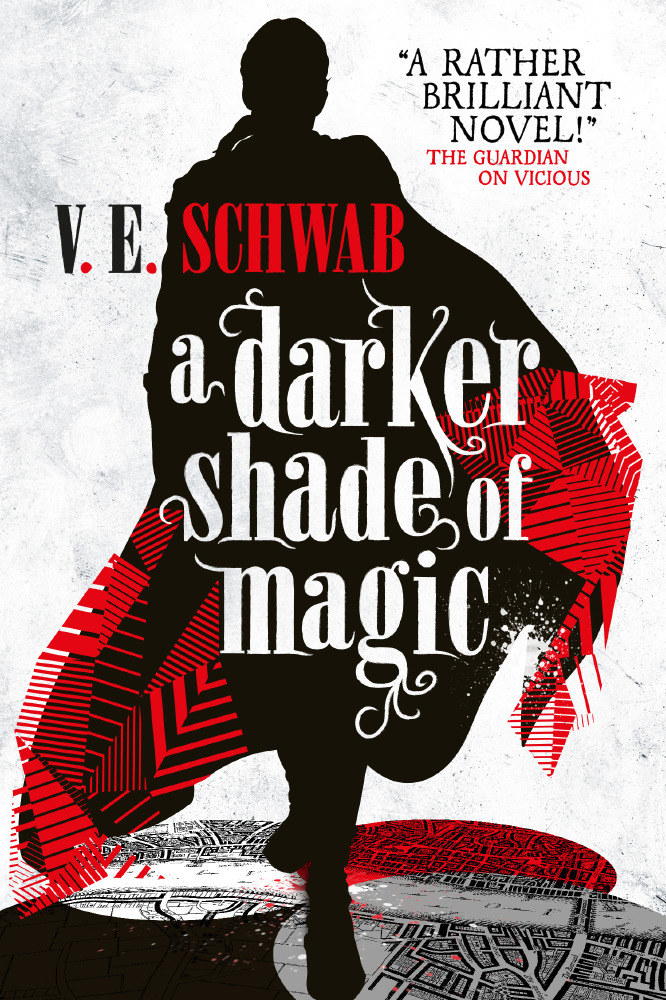 Book Review: A Darker Shade of Magic by Victoria Schwab (reread)