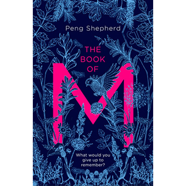 Book Review: The Book of M by Peng Shepherd