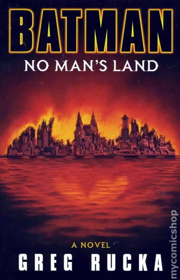Book Review: Batman: No Man’s Land (novel) by Greg Rucka