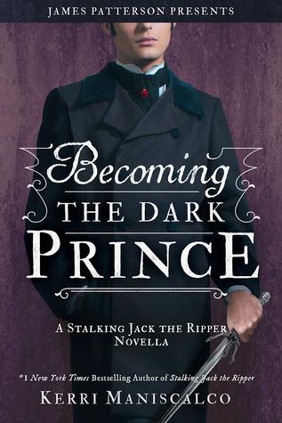 Book Review: Becoming the Dark Prince by Kerri Maniscalco