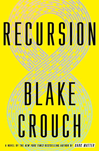 Book Review: Recursion by Blake Crouch