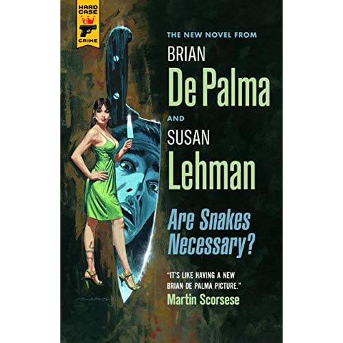 Book Review: Are Snakes Necessary? by Brian De Palma and Susan Lehman