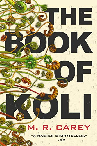 Book Review: The Book Of Koli by M. R. Carey