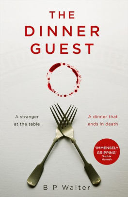 Book Review: The Dinner Guest by B. P. Walter