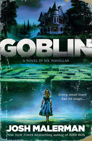 Book Review: Goblin by Josh Malerman