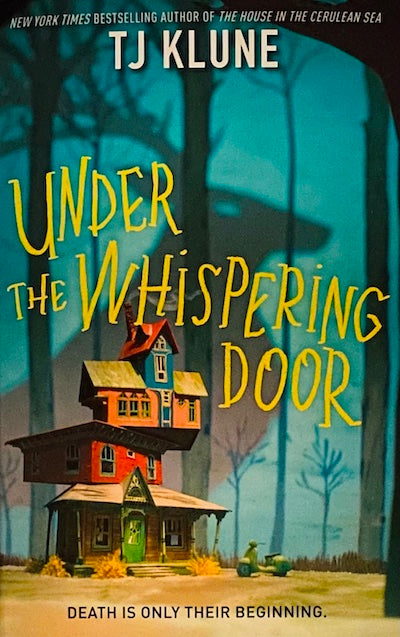 Book Review: Under the Whispering Door by T. J. Klune