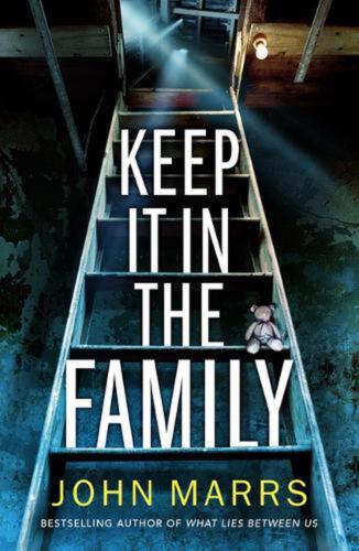 Book Review: Keep It In The Family by John Marrs