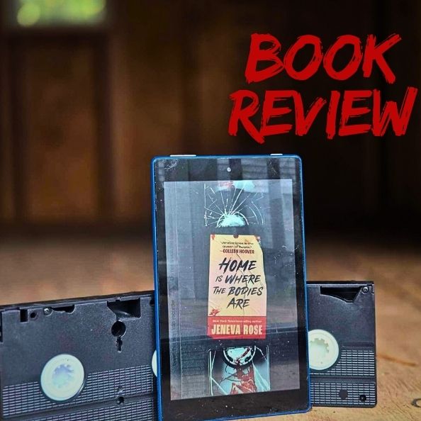 Book Review: Home Is Where the Bodies Are by Jeneva Rose