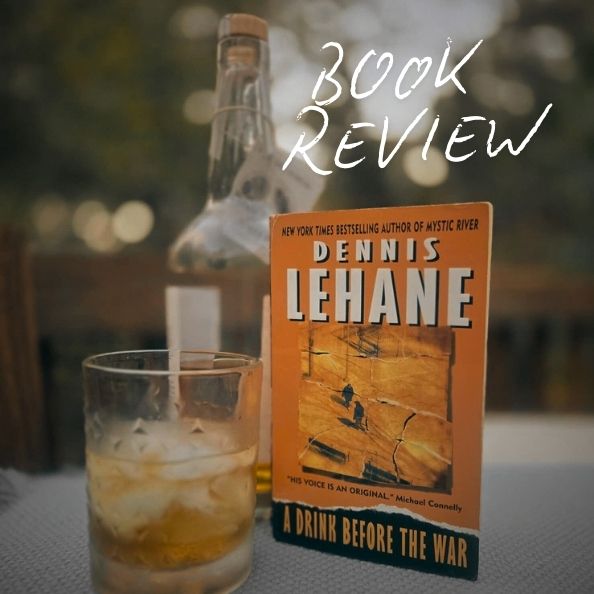 Review A Drink Before the War: A Gritty Gang War Mystery