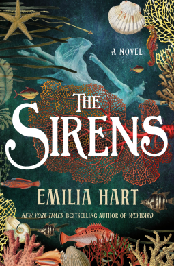 Book Review: The Sirens by Emilia Hart
